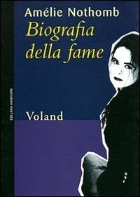 Libro anoressia - Biografia della fame - Amélie Nothomb - FIDA Federazione Italiana Disturbi Alimentiari